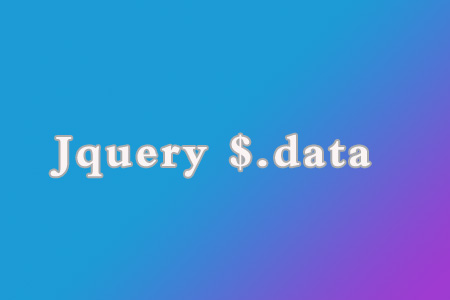 Jquery data方法